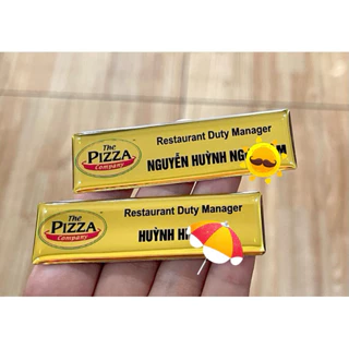 Bảng tê The Pizza Company -Vui lòng gửi tên và chức vụ cho shop