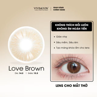 Lens cận nâu tây trong veo VIVIMOOM cho mắt thở Love Brown 6 Tháng