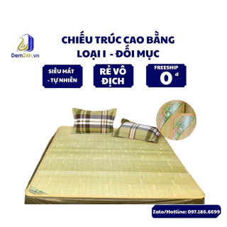 Chiếu trúc cao bằng Loại 1