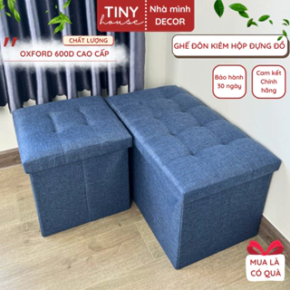 Ghế Đôn Cao Cấp TINY HOUSE, Hộp Đựng Đồ Đa Năng, Ghế Ngồi Êm Ái, Chất Vải Oxford 600D Cao Cấp