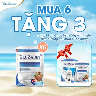 MUA 6 TẶNG 3. Sữa Non Tiểu Đường Gluzabet - Bổ Sung Dinh Dưỡng, Hỗ Trợ Ăn Ngon Ngủ Ngon, Ổn Định Đường Huyết