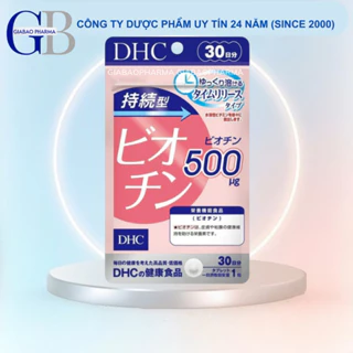 Viên uống DHC Biotin ngăn rụng tóc, hỗ trợ mọc tóc Biotin gói 30 viên (30 Ngày)