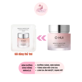 [1 gói] Kem Ohui hồng dưỡng ẩm chuyên sâu, làm trắng, căng bóng da và chống lão hóa OHUI Miracle Moisture Cream 1ml