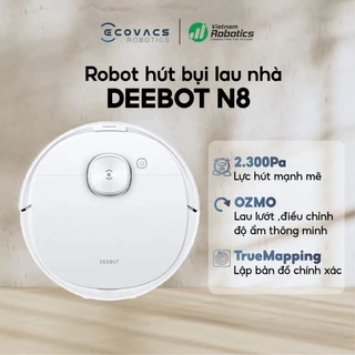 Robot hút bụi lau nhà Ecovacs Deebot N8 - Trắng Bản Quốc tế - App Tiếng Việt