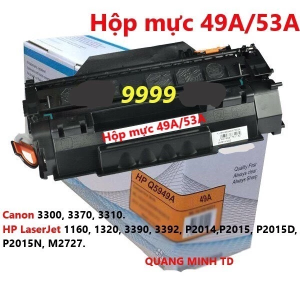 Hộp mực 49A/53A/308/315 - HP 1160,1320,3390,3392,P2014,P2015,P2015D,P2015N,M2727- - CNON 3300,3370,3310...