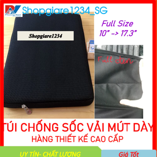 [Mã ELFLASH3 hoàn 10K xu đơn 20K] Túi chống sốc laptop LOẠI DÀY từ 10 inch -> 17 inch - CHẤT LƯỢNG LOẠI 1