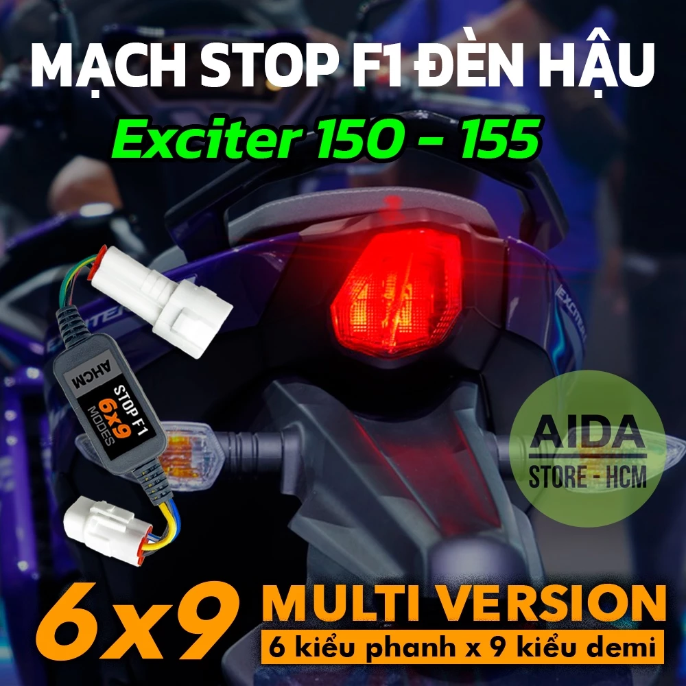 EX150/155 Y15 R15 NVX - [MULTI 6x9 kiểu] Bộ mạch tạo chớp stop F1 Exciter 150/155 có chớp demi, demi sáng tối