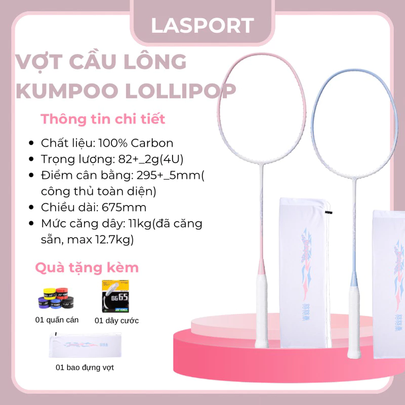 Vợt cầu lông Kumpoo LOLLIPOP chính hãng, căng sẵn 11kg tặng kèm túi đựng và quấn cán( không kèm box)