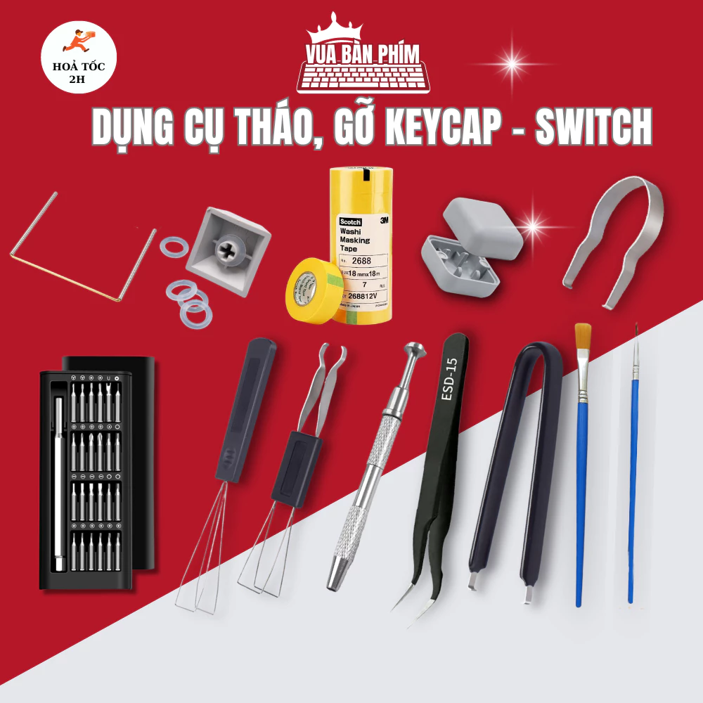 Tổng hợp các dụng cụ tháo mở lube switch, keycap keypuller / open switch / nhíp tweezers / tua vít / băng keo tape mod