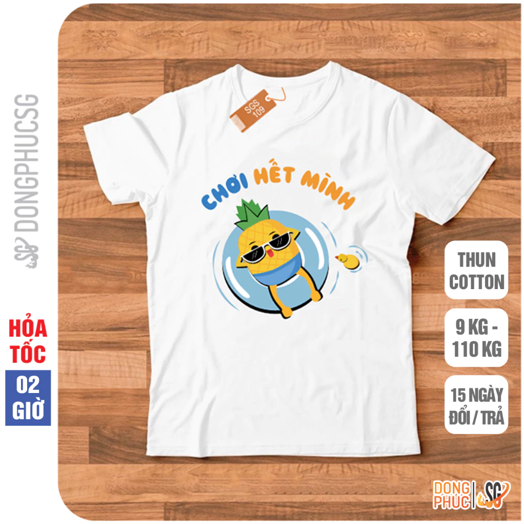 Áo thun hội nhóm mẫu Chơi hết mình độc đáo form unisex nam nữ màu trắng thun mềm mịn SGS109 | SG