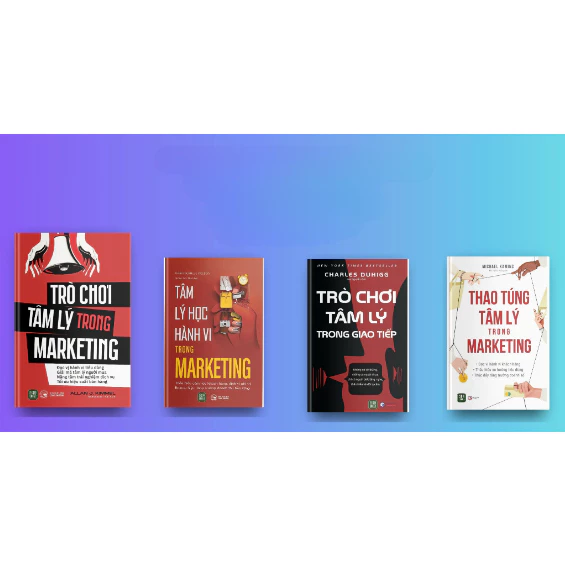 Combo 4 Sách: Trò Chơi Tâm Lý+ Thao Túng Tâm Lý Trong Marketing+Trò Chơi Tâm Lý Trong GT+Tâm Lý Học Hành Vi TM Marketing