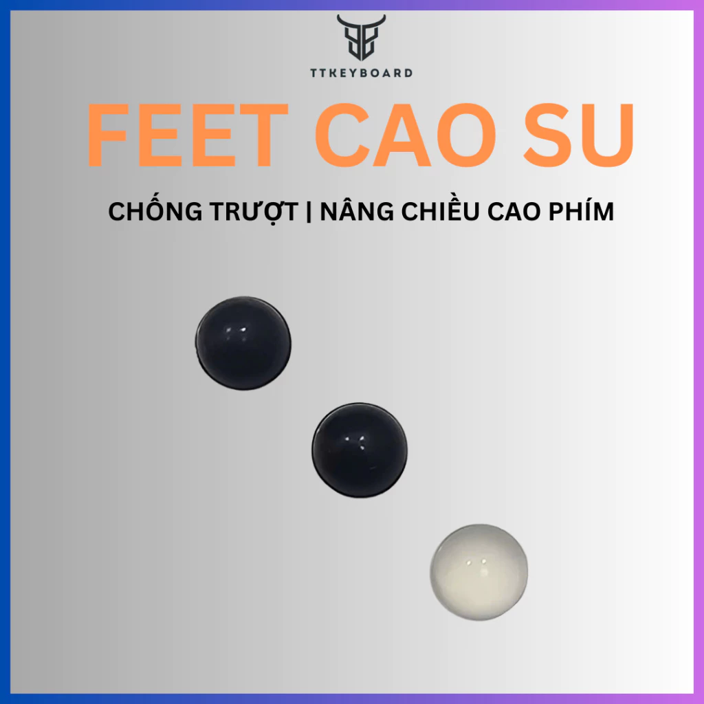 [Hỏa Tốc] Feet Cao Su Silicon | Chống Trượt Cho Bàn Phím Cơ | Nầng Chiều Cao Phím | Chống Mỏi | TTKeyboard