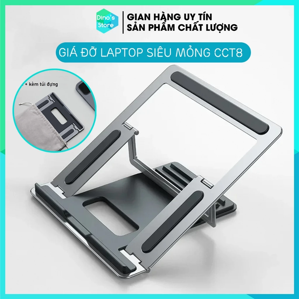 Giá đỡ laptop giá kê máy tính nhôm tản nhiệt có thể gấp gọn CCT8 kích thước lớn cao cấp DinoStore