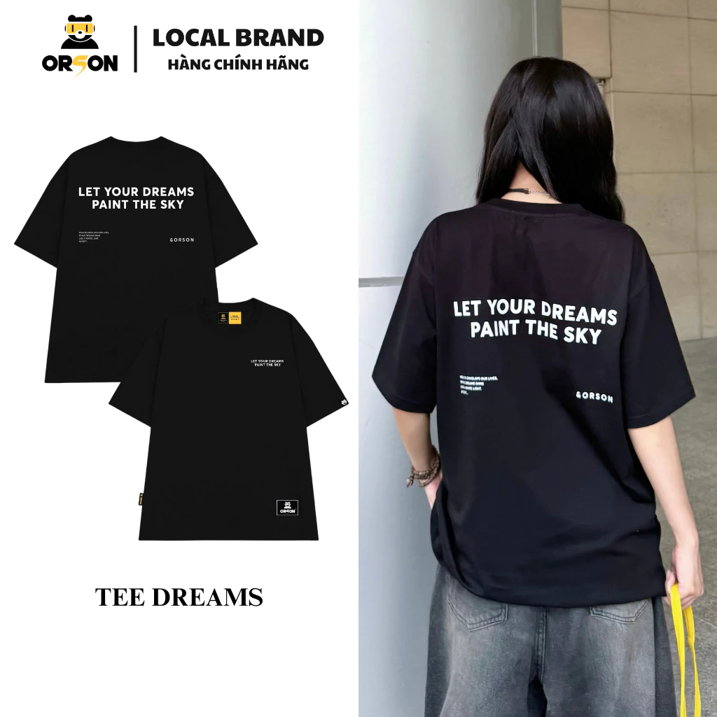 Áo thun Local Brand Orson Studio - Tee DREAMS Áo Form Rộng Tay Lỡ Dành Cho Nam Nữ, Thoáng Mát, Co Dãn