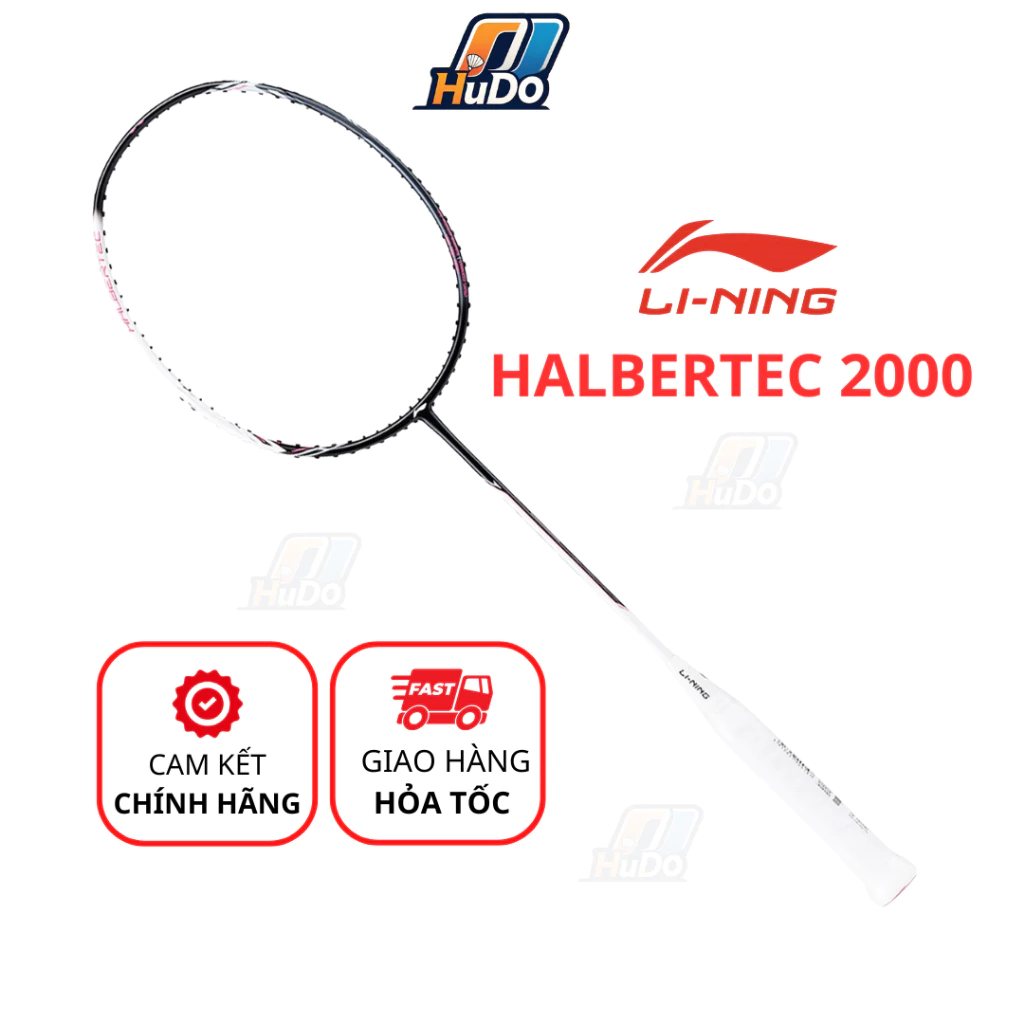 Vợt cầu lông Lining Halbertec 2000 chính hãng bản 4U căng sẵn 10kg 11kg 11,5kg công thủ toàn diện - HUDO