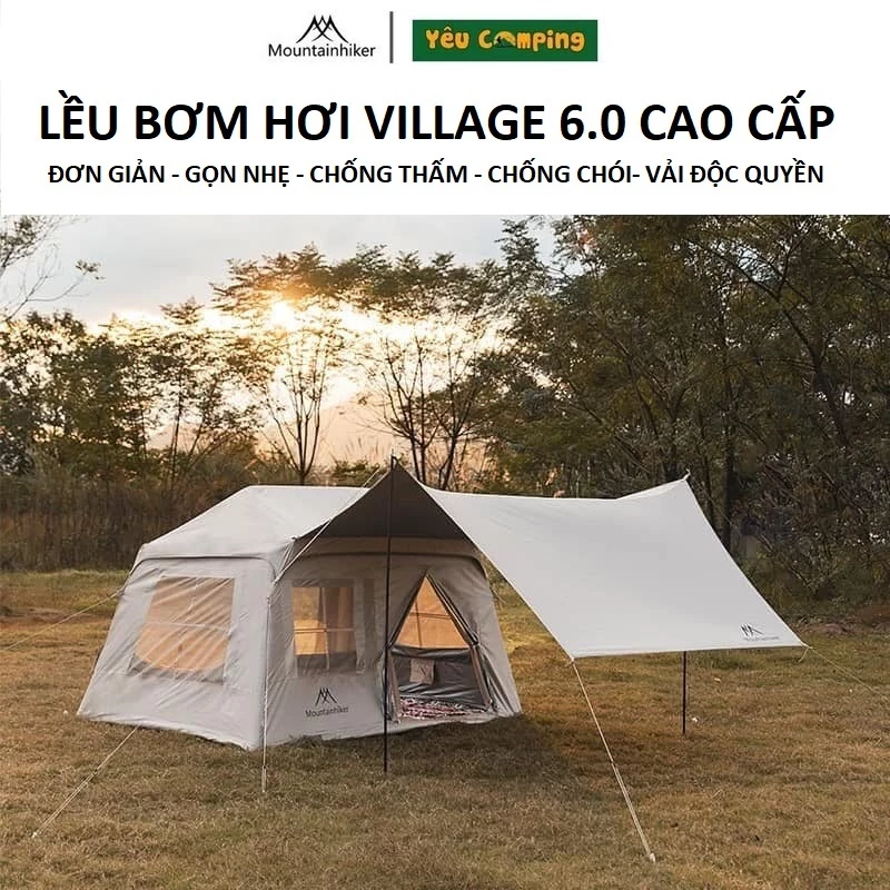 Lều Bơm Hơi Mountainhiker cắm trại  village6.0 mái hiên siêu rộng vải cải tiến chốngthấm chống nắngnóng côngnghệ Tiback