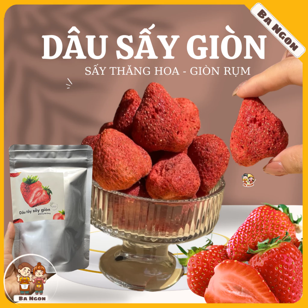 Dâu tây sấy giòn - dâu tây sấy thăng hoa - giòn thơm không đường