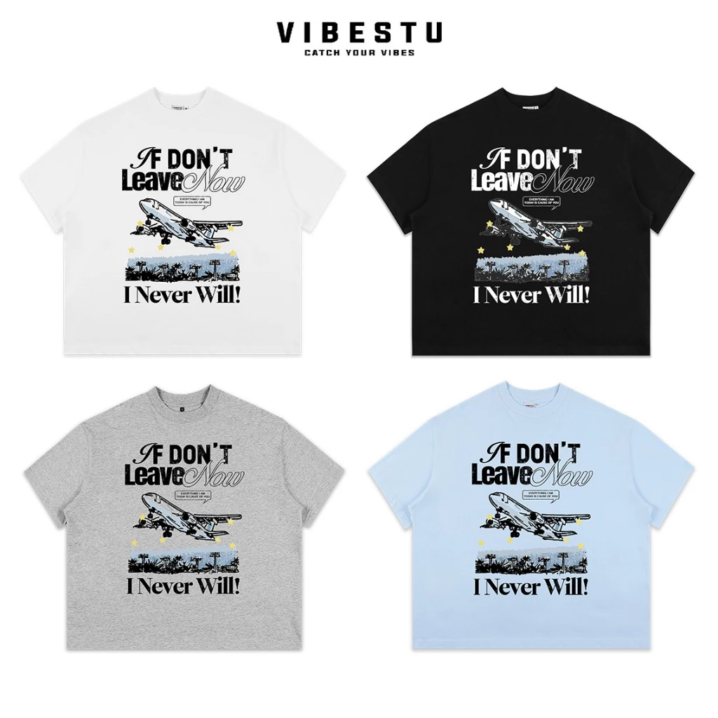 Áo Thun Local Brand VIBESTU " I Never Will " Áo Thun Boxy Form Rộng Unisex 250Gsm Cotton