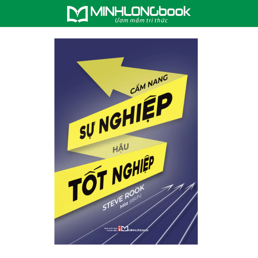 Sách: Cẩm Nang Sự Nghiệp Hậu Tốt Nghiệp