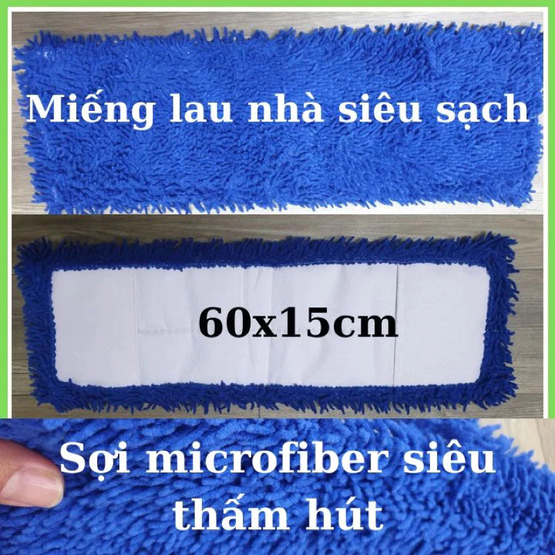 Bông Lau Nhà Thay Thế Cho Cây Lau Công Nghiệp 45/60cm Chất Liệu Microfiber Siêu Thấm Hút, Sạch Bụi