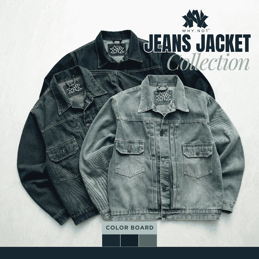WHY.NOT Jeans Jacket Collection- Áo Khoác Jean Nam Form Rộng Màu Indigo, Dusty Blue, Retro Blue