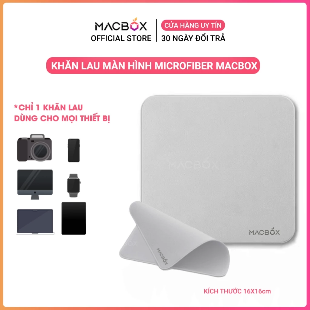 Khăn lau màn hình Microfiber Macbox, khăn lau chuyên dụng 2 mặt cho điện thoại, camera, máy tính bảng, macbook