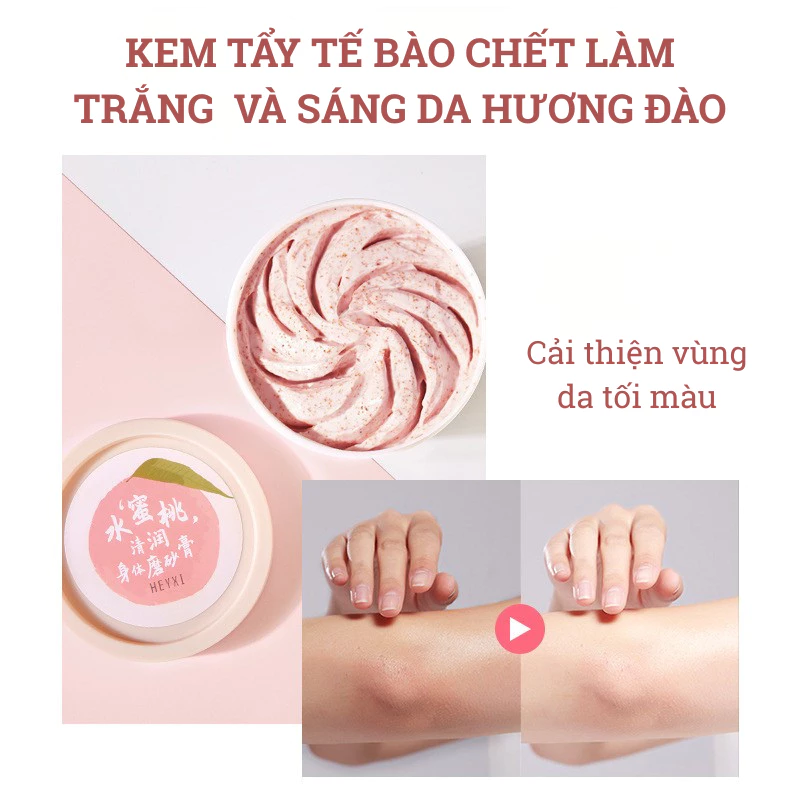 KEM TẨY TẾ BÀO CHẾT BODY LÀM TRẮNG VÀ SÁNG DA HƯƠNG ĐÀO DƯỠNG ẨM CHO DA MỊN MÀNG