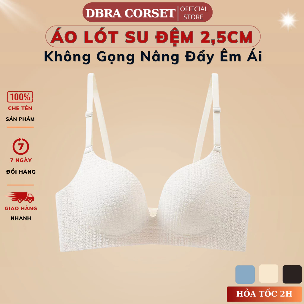 Áo Lót Nữ Không Gọng DBRA Đệm Vừa 2,5cm Mút Su Non Nâng Đẩy Ngực Tự Nhiên AV.97