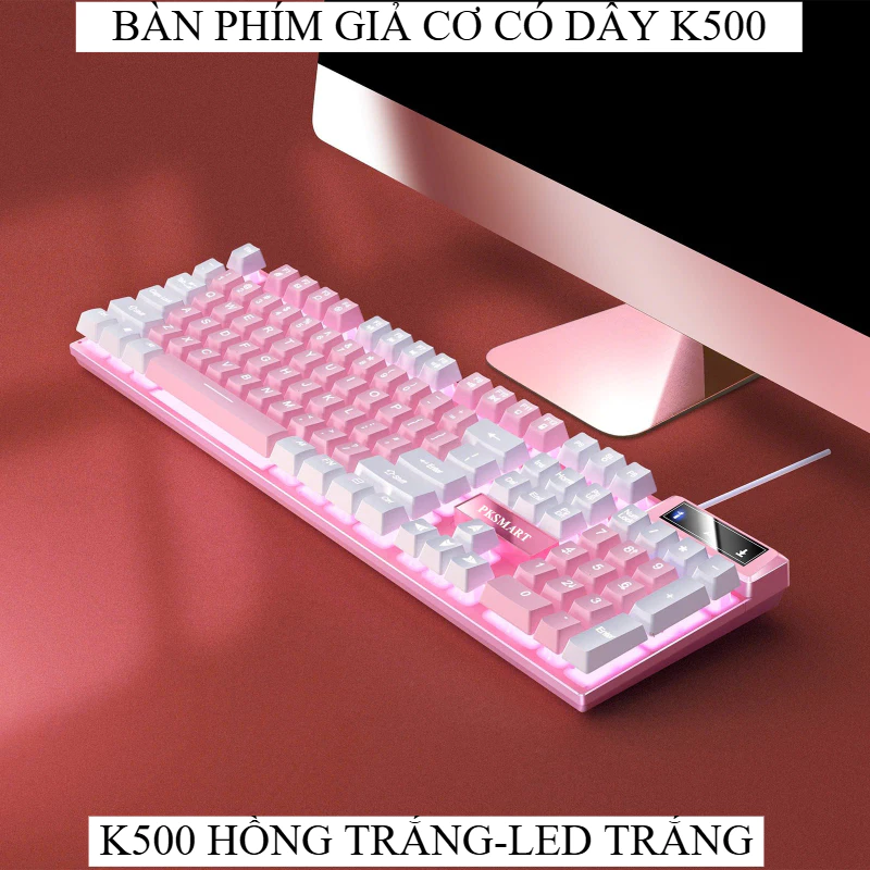 BÀN PHÍM GIẢ CƠ CÓ DÂY K500 LED TRẮNG VÀ LED MIX XUYÊN CHỮ CÓ NHIỀU MÀU DÙNG CHO MÁY TÍNH LAPTOP