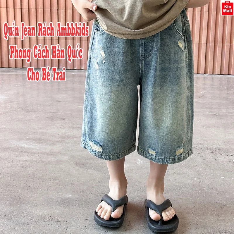 (17-49kg) Quần Short Jean Rách Ambbkids Phong cách Hàn Quốc Cho Bé Trai