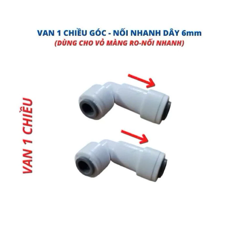 Van Một Chiều Máy Lọc Nước RO - (Loại Góc Nối Nhanh Dây 6mm)
