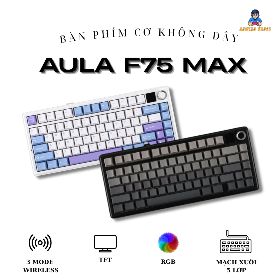 Bàn phím cơ không dây AULA F75 MAX - Màn hình TFT - 3 mode kết nối - 5 Lớp đệm - Led RGB - Full Foam