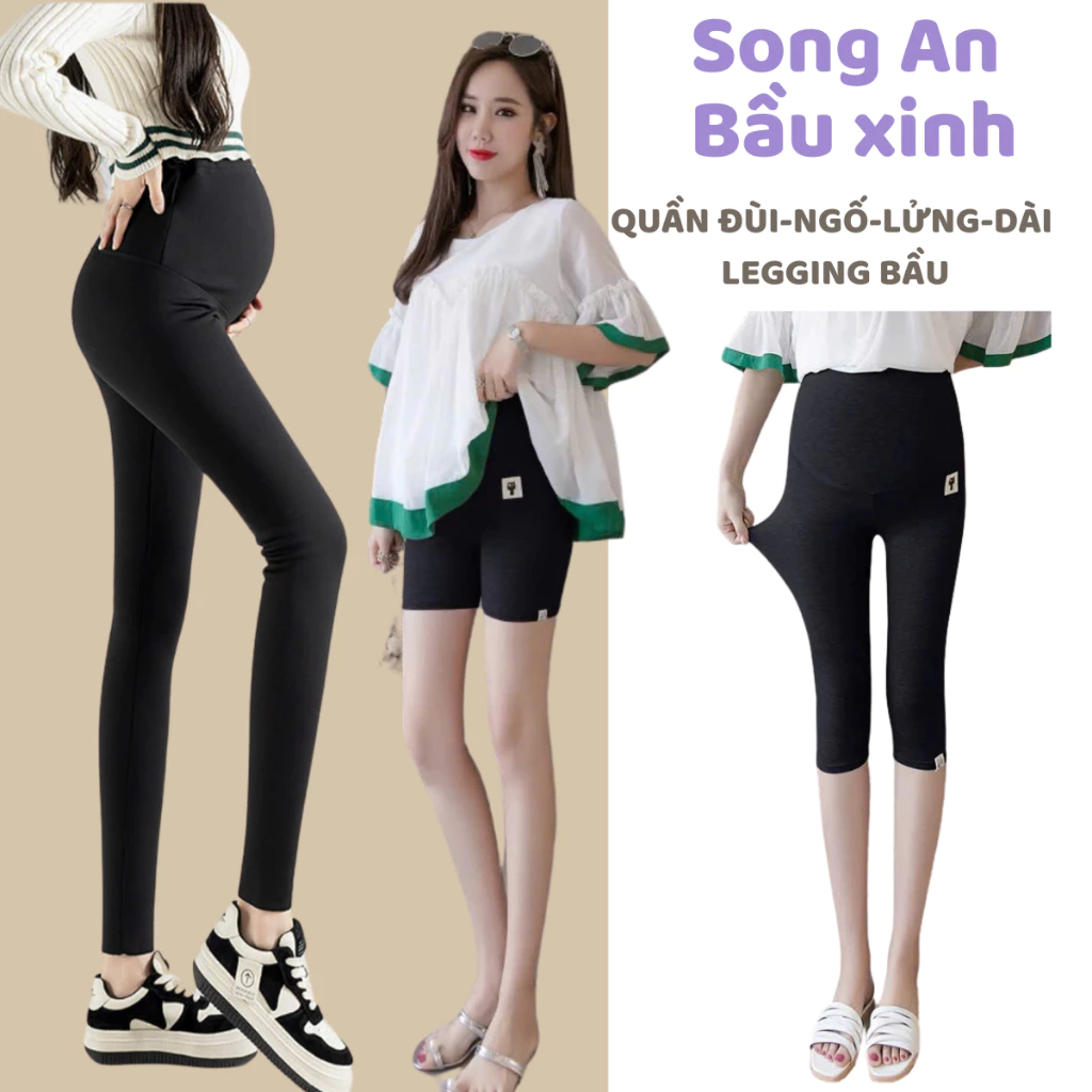 (COMBO 2 quần) Song An Quần bầu legging đùi short-ngố-lửng-dài có đáp bụng co giãn 4 chiều bigsize bà bầu 40-100kg