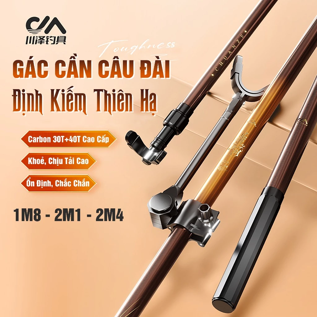 Gác Cần Câu Đài Chuanze Định Kiếm Thiên Hạ Chống Cần Cacbon 30T+40T Siêu Cứng Siêu Nhẹ