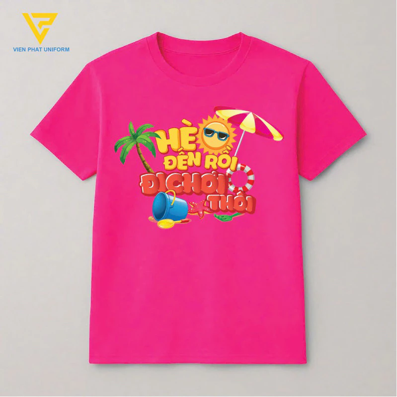 ÁO THUN DU LỊCH HỘI NHÓM BẠN BÈ, ĐỒNG PHỤC CÔNG TY, TEAM BUILDING SLOGAN “HÈ ĐẾN RỒI ĐI CHƠI THÔI” - VIỄN PHÁT UNIFORM