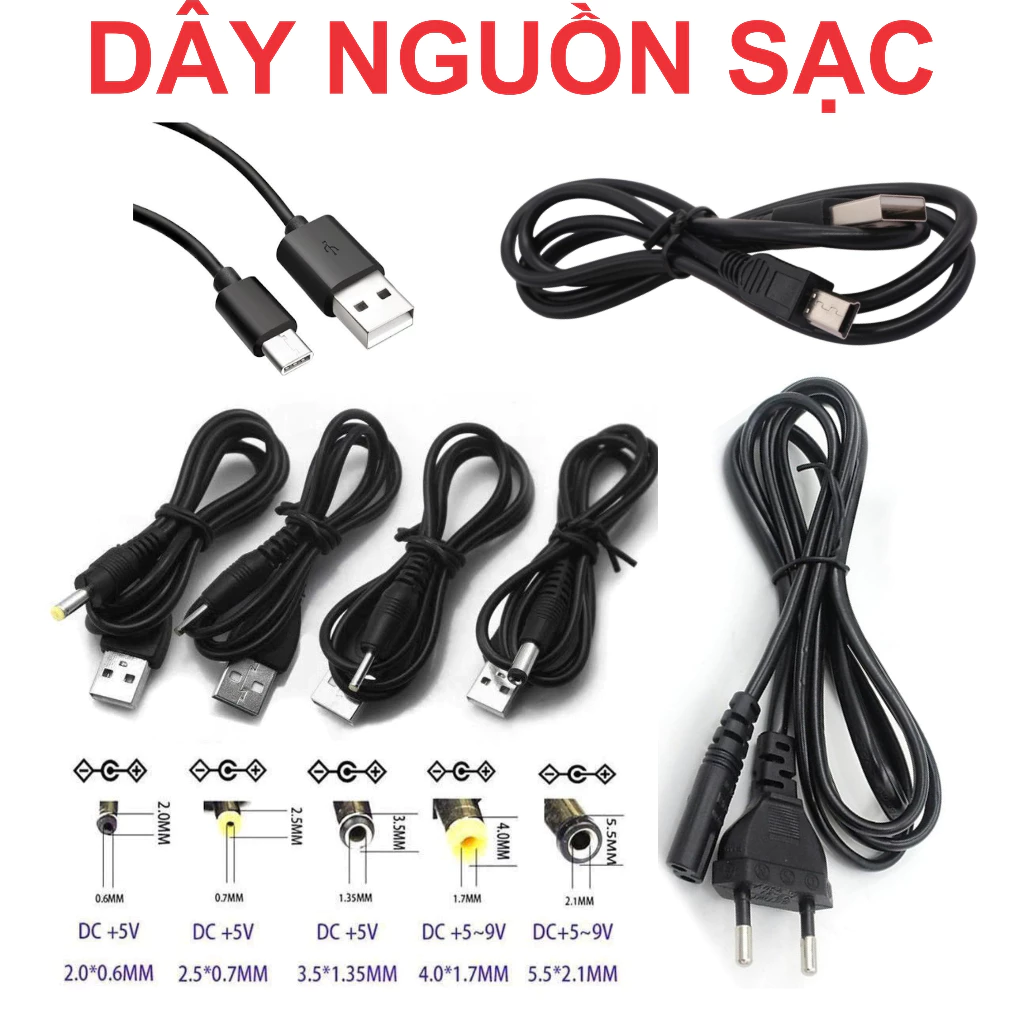 Dây Nguồn Sạc Loa Đài-Usb 5v-Micro/Mini/TypeC-120/240v-Cổng số 8 AC DC 5.5x2.1/4.0x1.7/3.5x1.35/2.5x0.7/2.0x0.6mm Kim