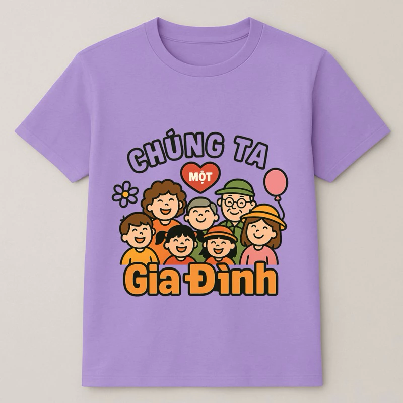 ÁO THUN DU LỊCH, GIA ĐÌNH, HỘI NHÓM BẠN BÈ, ĐỒNG PHỤC CÔNG TY, TEAM BUILDING SLOGAN “CHÚNG TA - MỘT - GIA ĐÌNH”
