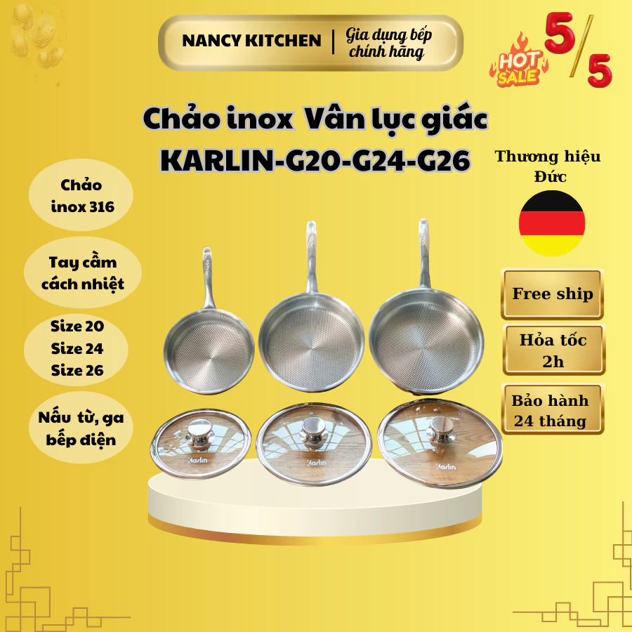 [Chính Hãng] Chảo Inox 316 Karlin Vân Lục Giác G20–G24–G26 Cao Cấp, Bền Đẹp, Chống Dính – Tặng Nắp
