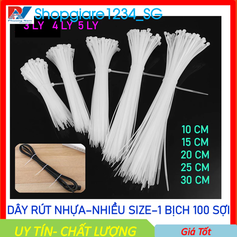 Dây Rút Nhựa (Loại Tốt)- 1 Bịch 100-120 Sợi--- Size 10CM, 15CM, 20CM, 30CM