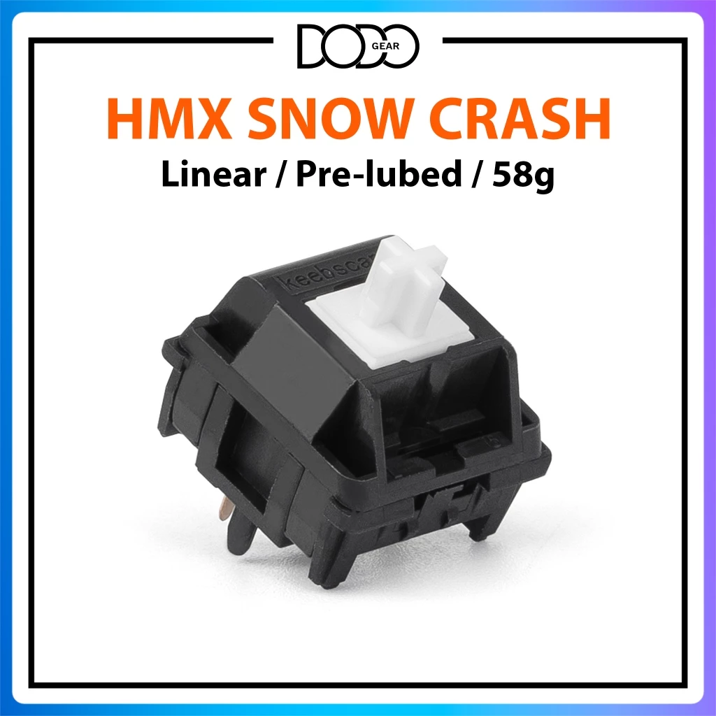 Switch HMX Snow Crash 5 PIN Linear 58g công tắc bàn phím Switch HMX Snow Crash DoDo Gear