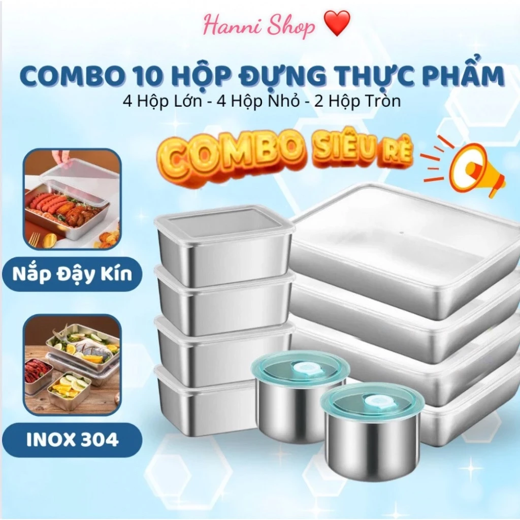 COMBO 10 Hộp Đựng Thực Phẩm Tủ Lạnh Inox 304, Đựng Đồ Ăn, Inox 304  dùng được cho lò vi sóng