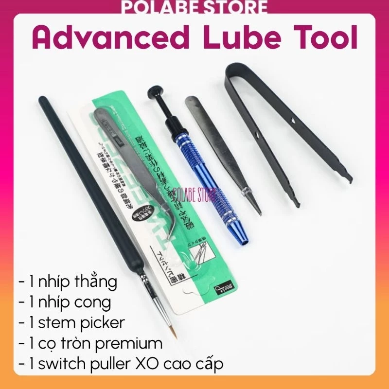 Bộ dụng cụ ADVANCED lube switch lube stab bàn phím cơ nhíp cọ lube stem picker Polabe Store