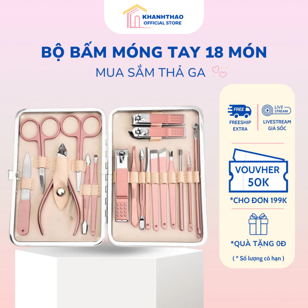 Bộ Bấm Móng Tay Cao Cấp 18 Món Cao Cấp Thép Không Gỉ Tiện Lợi Sử Dụng Tại Nhà - K209