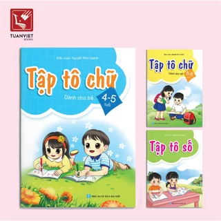 Sách - Bộ Tập Tô Chữ Và Tập Tô Số - Dành cho bé từ 4-6 tuổi - NXB Hà Nội