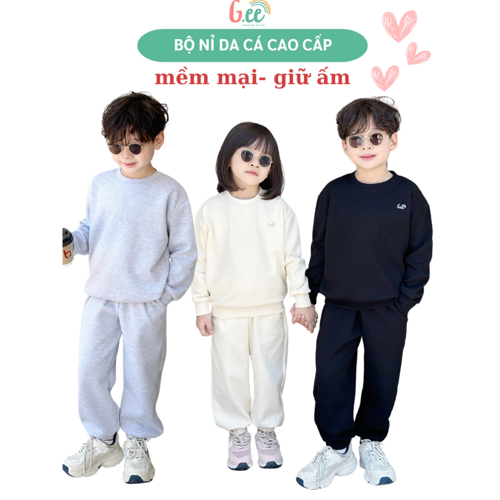 Bộ nỉ bé trai bé gái Gee, chất liệu nỉ bông, bỉ da cá cao cấp mềm mại giữ ấm tốt vào mua đông size 10-60Kg