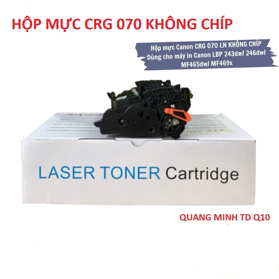 Hộp mực Canon CRG 070 (KHÔNG CHIP) - Dùng cho máy in Canon LBP 243dw/ 246dw/ MF465dw/ MF469x