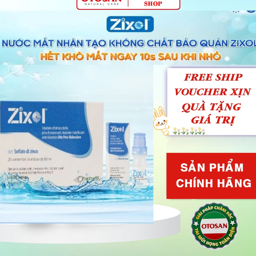 Nước mắt nhân tạo Zixol  - Giúp bảo vệ giác mạc - giảm cay nhức do bụi