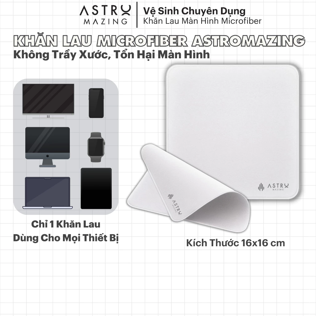 [Kho HN-HCM] Polishing Cloth V2 Khăn lau Microfiber AstroMazing cho màn hình điện thoại iPad Macbook