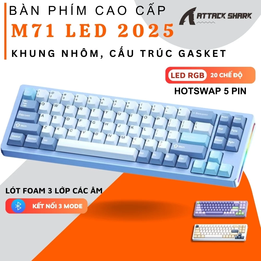 Bàn Phím Cơ Bluetooth Cao Cấp Attack Shark M71 New 2024 Khung Nhôm CNC LED RGB 3 MODE Hotswap 5 Pin