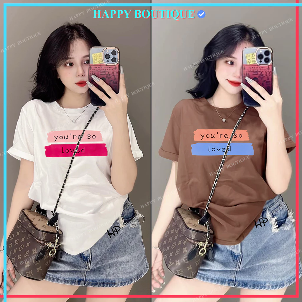 [40~70kg] Áo Thun Thái Nữ Cotton 100 % [Mã A13], Phong Cách, Cá Tính, Độc Đáo [You're So]